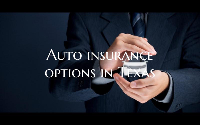 Auto insurance options in Te...